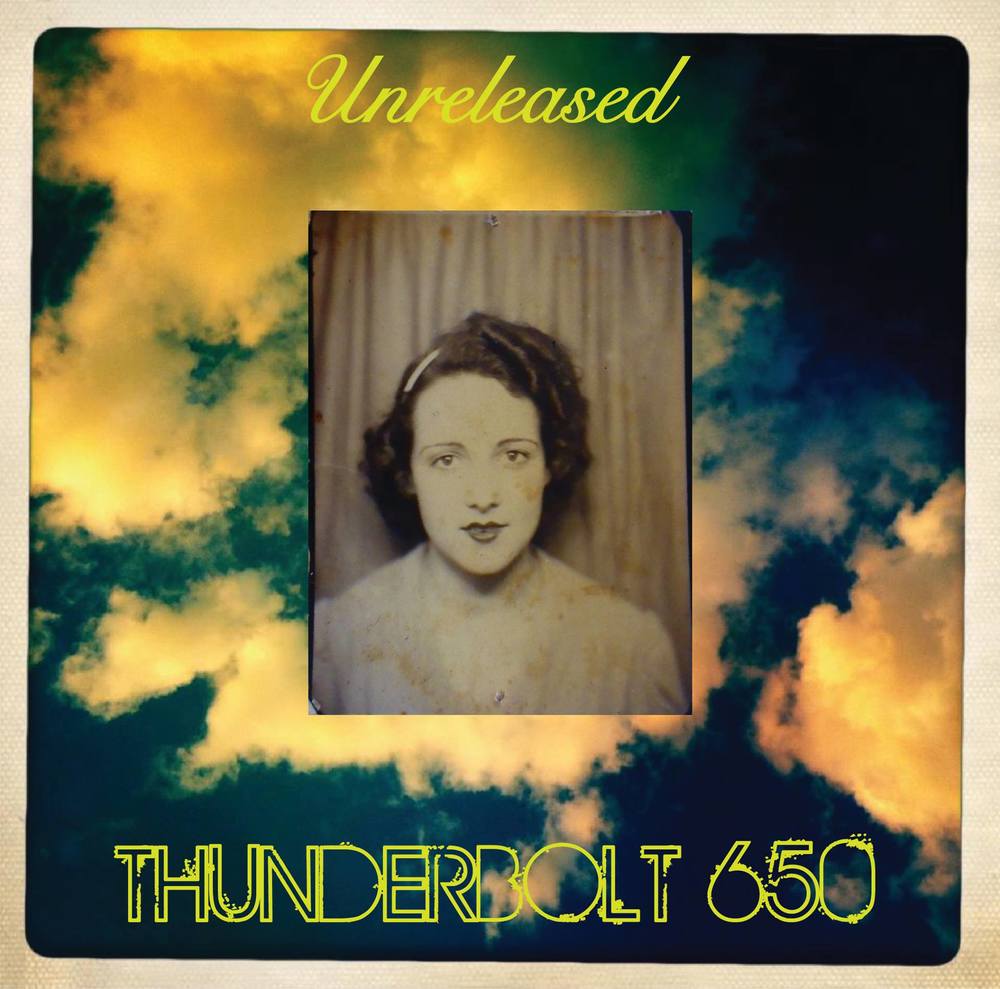 Thunderbolt 650 Unreleased: Holding On